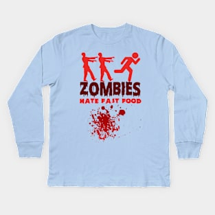 Zombies hate fast food Kids Long Sleeve T-Shirt